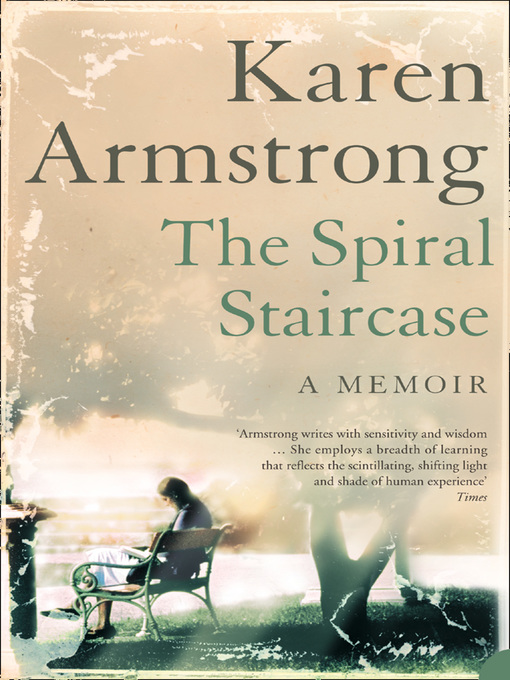 Title details for The Spiral Staircase by Karen Armstrong - Available